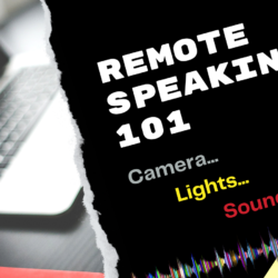 Remote Speaking 101